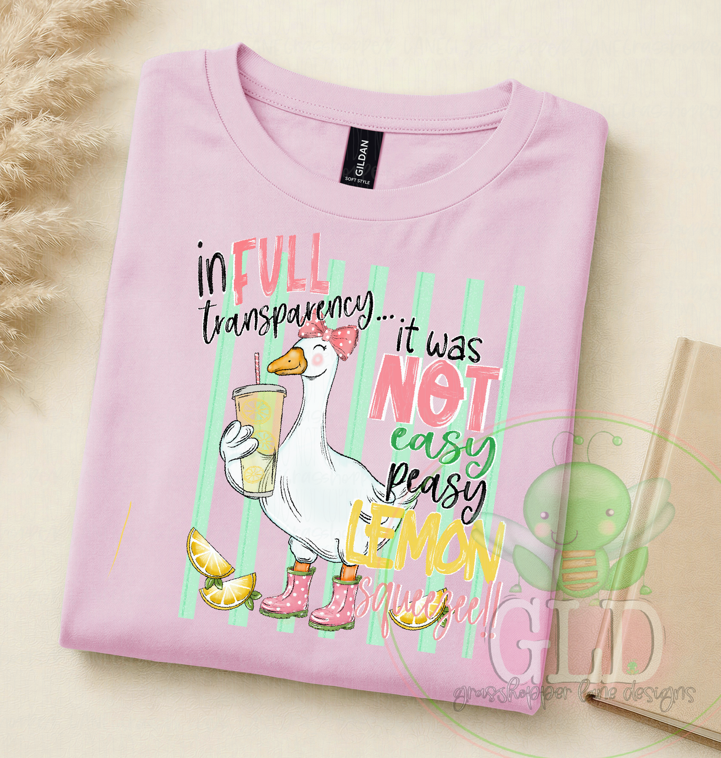 Dilly Goose™ | In Full Transparency… It Was NOT Easy Peasy Lemon Squeezy Graphic Tee