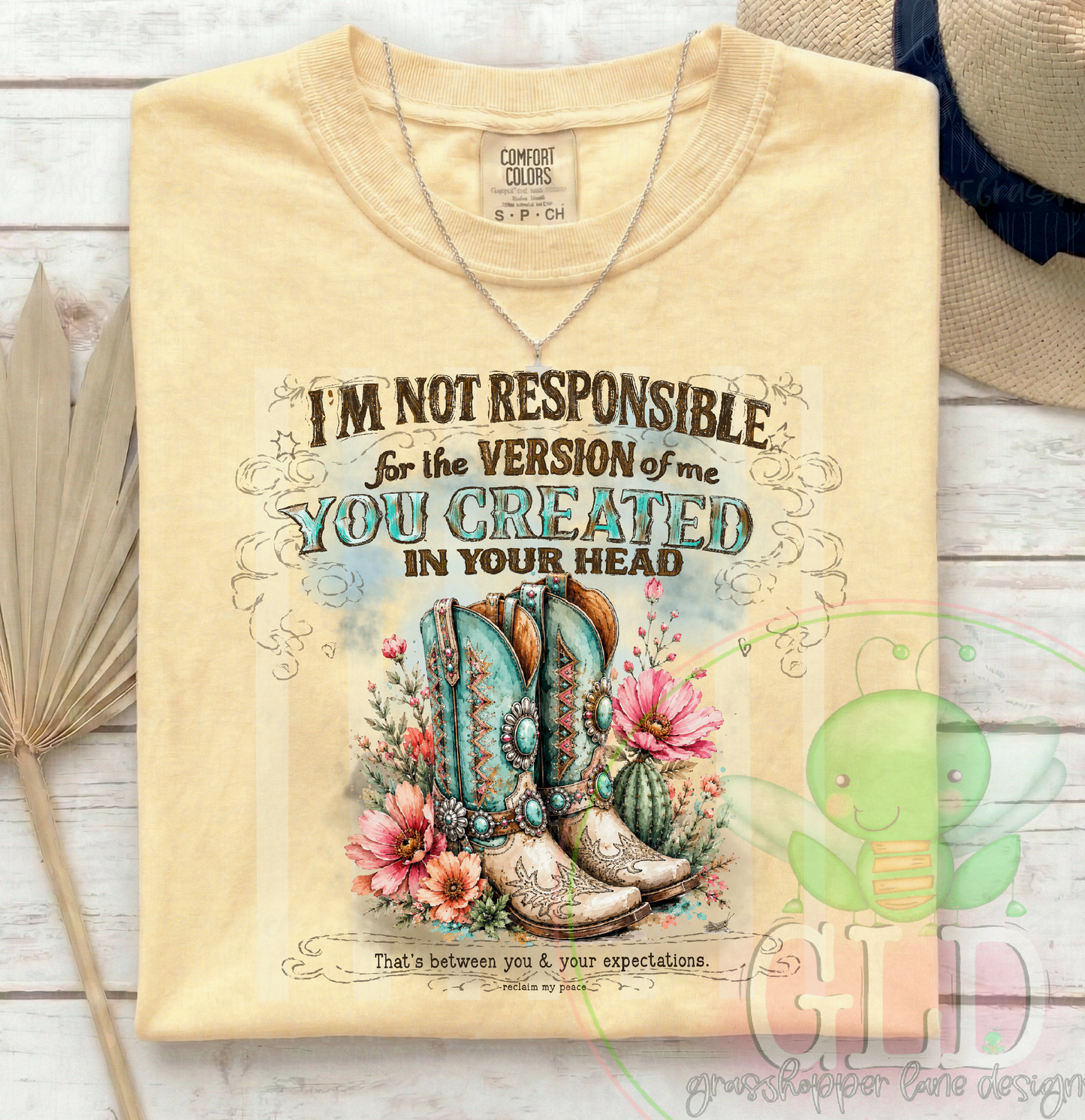 I'm Not Responsible for the Version of Me You Created in Your Head | Western Cowgirl Graphic Tee | Turquoise Boots Shirt | Inspirational Boutique Tee